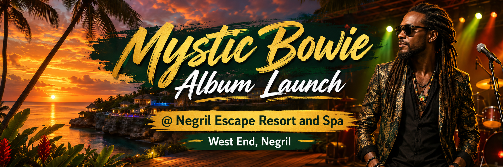 Mystic Bowie Album Launch — November 10, 2009 — Negril Escape Resort and Spa, West End, Negril